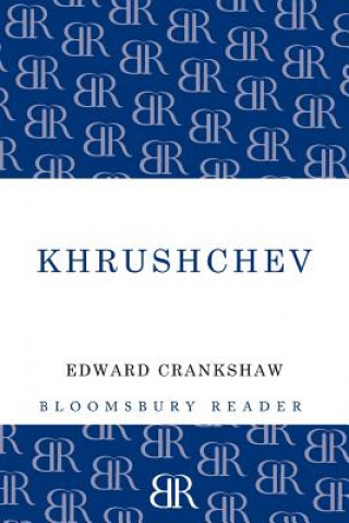 Kniha Khrushchev Edward Crankshaw