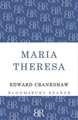 Könyv Maria Theresa Edward Crankshaw