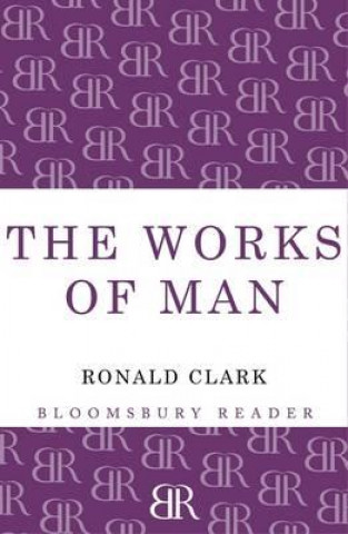 Buch Works of Man Ronald Clark