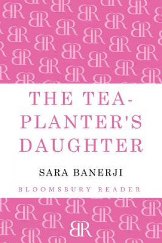 Книга Tea-Planter's Daughter Sara Banerji