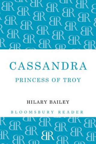 Книга Cassandra Hilary Bailey