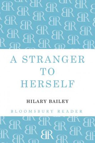 Carte Stranger to Herself Hilary Bailey