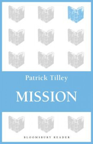 Kniha Mission Patrick Tilley