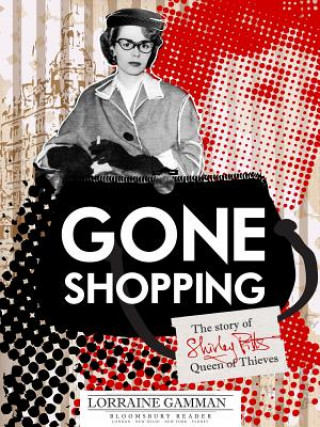 Kniha Gone Shopping Lorraine Gamman