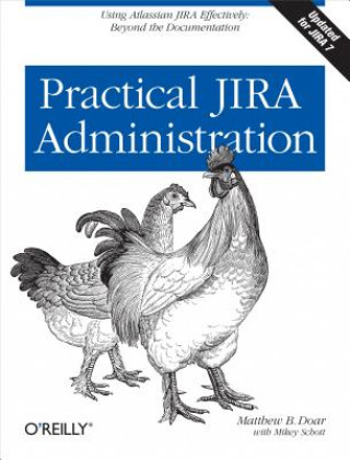 Carte Practical JIRA Administration Matthew B. Doar