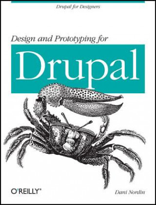 Kniha Design and Prototyping for Drupal Dani Nordin