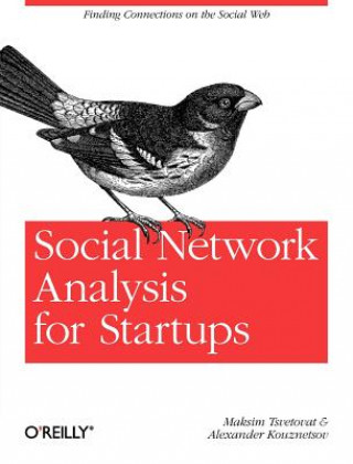 Книга Social Network Analysis for Startups Maksim Tsvetovat