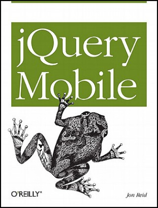 Kniha jQuery Mobile Jon Reid