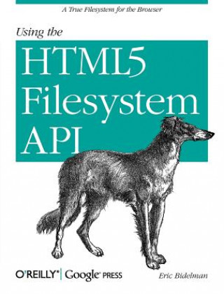 Carte Using the HTML5 Filesystem API Eric Bidelman