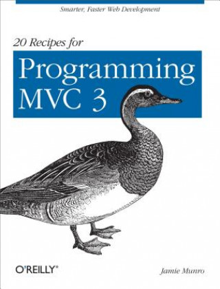 Carte 20 Recipes for Programming MVC 3 James Munro