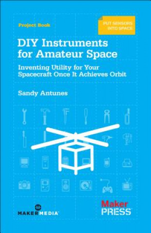 Könyv DIY Instruments for Amateur Space Sandy Antunes