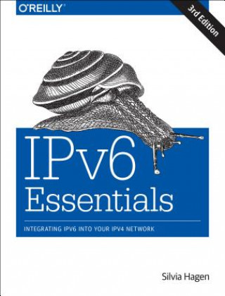 Carte iPv6 Essentials 3ed Silvia Hagen