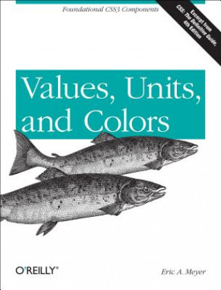 Kniha Values, Units, and Colors Eric A. Meyer