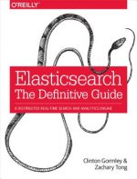 Könyv Elasticsearch - The Definitive Guide Clinton Gormley