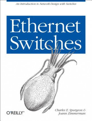 Könyv Ethernet Switches Charles Spurgeon