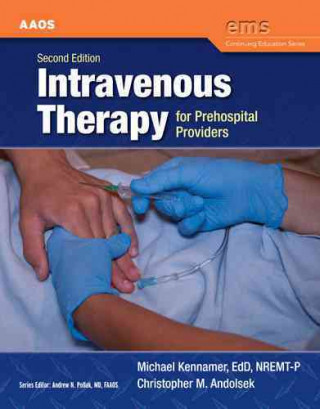 Knjiga Intravenous Therapy For Prehospital Providers American Academy of Orthopaedic Surgeons (AAOS)