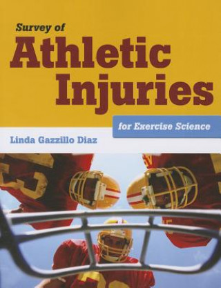 Könyv Survey Of Athletic Injuries For Exercise Science Linda Gazzillo Diaz