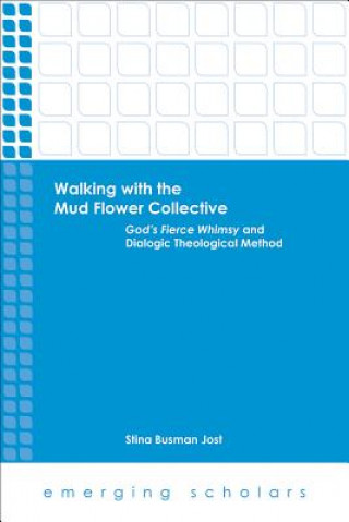 Kniha Walking with the Mud Flower Collective Stina Busman Jost