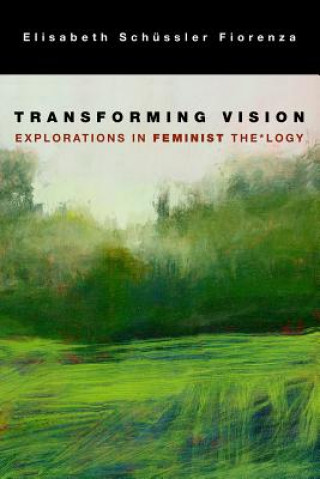 Book Transforming Vision Elisabeth Schussler Fiorenza