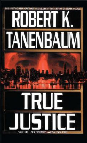 Book True Justice Robert Tanenbaum