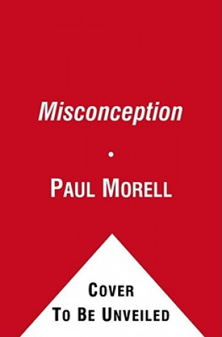 Knjiga Misconception Paul Morell