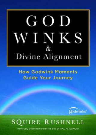 Knjiga Divine Alignment Squire D. Rushnell