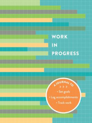 Calendar / Agendă Work in Progress Chronicle Books