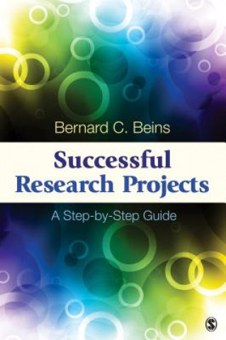 Kniha Successful Research Projects Bernard C. Beins