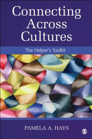 Kniha Connecting Across Cultures Pamela A. Hays