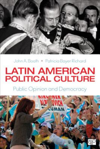 Kniha Latin American Political Culture John A. Booth