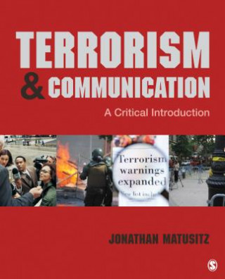 Carte Terrorism and Communication Jonathan A. Matusitz