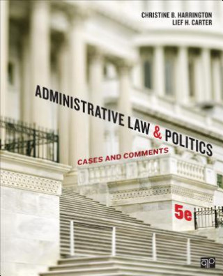 Carte Administrative Law and Politics Lief H. Carter