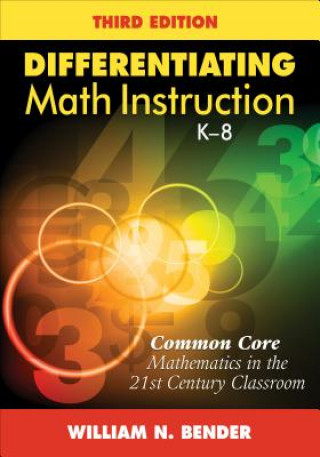 Kniha Differentiating Math Instruction, K-8 William N. Bender