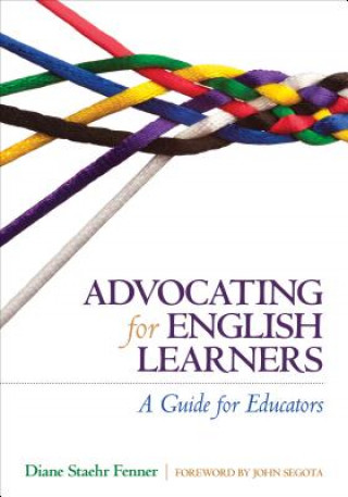Carte Advocating for English Learners Diane Staehr Fenner