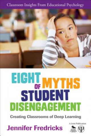 Kniha Eight Myths of Student Disengagement Jennifer A. Fredricks