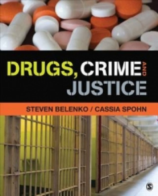 Kniha Drugs, Crime, and Justice Cassia C. Spohn