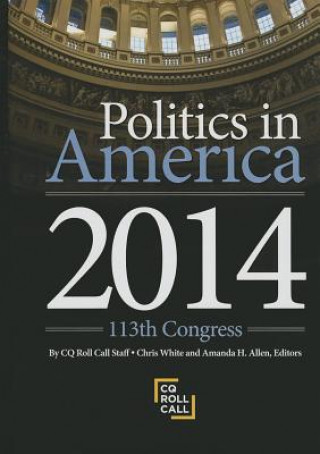Kniha Politics in America 2014 CQ Roll Call
