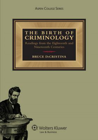 Książka Birth of Criminology Dicristina