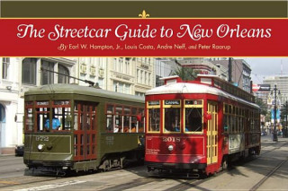 Kniha Streetcar Guide to New Orleans Earl W. Hampton