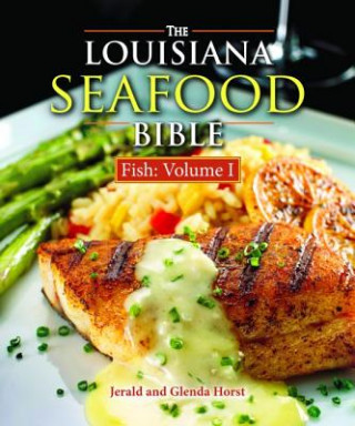 Carte Louisiana Seafood Bible: Fish Jerald Horst