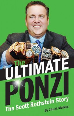 Knjiga Ultimate Ponzi Chuck Malkus