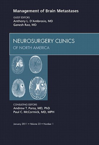 Könyv Management of Brain Metastases, An Issue of Neurosurgery Clinics Ganesh Rao