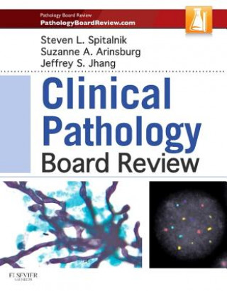Kniha Clinical Pathology Board Review Jeffrey Jhang