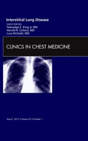 Carte Interstitial Lung Disease, An Issue of Clinics in Chest Medicine Luca Richeldi