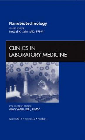 Kniha NanoOncology, An Issue of Clinics in Laboratory Medicine Kewal K. Jain