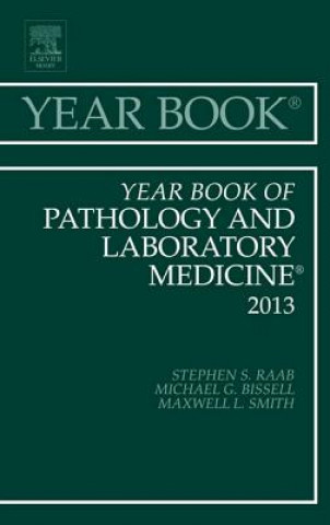 Carte Year Book of Pathology and Laboratory Medicine 2013 Stephen Raab
