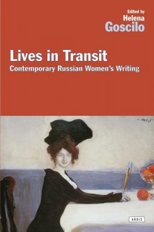 Kniha Lives in Transit Helena Goscilo