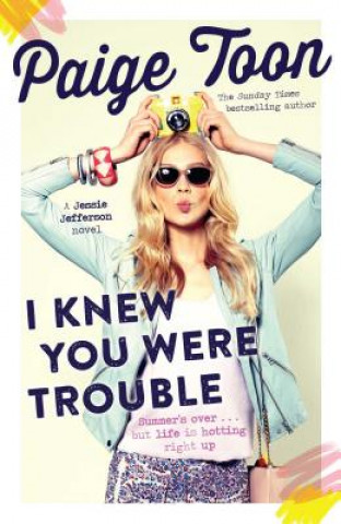 Buch I Knew You Were Trouble Paige Toon