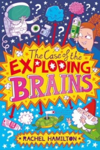 Книга Case of the Exploding Brains Rachel Hamilton