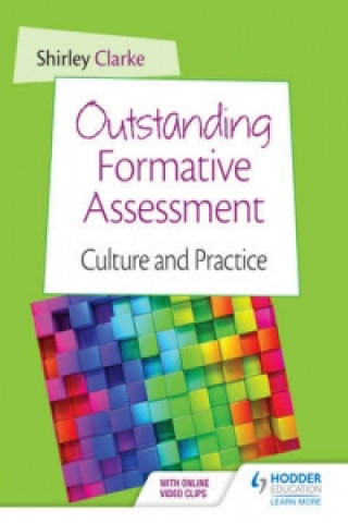 Książka Outstanding Formative Assessment: Culture and Practice Shirley Clarke